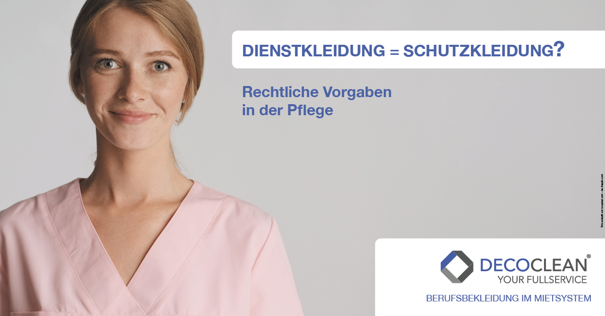 Dienstkleidung = Schutzkleidung?